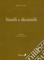 Simili e dissimili libro