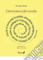 L'@nticamera del cervello libro