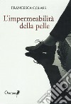 L'impermeabilità della pelle libro