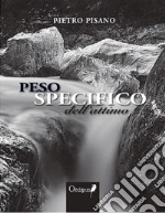 Peso specifico dell'attimo libro