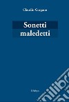 Sonetti maledetti libro