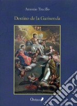 Destino de la Garisenda libro