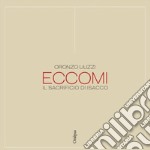 ECCOMI. Il sacrificio di Isacco libro