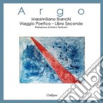 Argo. Viaggio poetico. Vol. 2: La battaglia