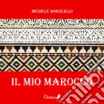 Il mio Marocco libro