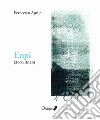 Enpi (2004-2020) libro di Aprile Francesco