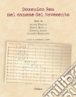 Domenico Rea nel canone del Novecento libro