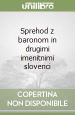 Sprehod z baronom in drugimi imenitnimi slovenci