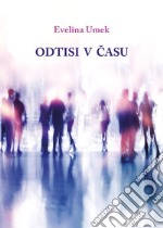 Odtisi v casu