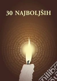 30 najboljsih. Iz zakladnice literarnega natecaja revije Mladika 1973-2016 libro