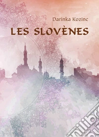 Les Slovènes libro