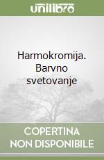 Harmokromija. Barvno svetovanje libro