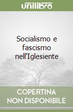 Socialismo e fascismo nell'Iglesiente libro