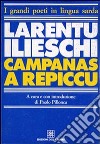Campanas a repiccu libro di Ilieschi Larentu Pillonca P. (cur.)