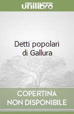 Detti popolari di Gallura libro