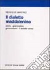 Il dialetto maddalenino. Storia, grammatica, genovesismi. Il dialetto corso libro di De Martino Renzo