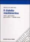 Il dialetto maddalenino. Storia, grammatica, genovesismi. Il dialetto corso libro