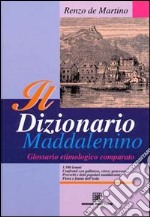 Il dizionario maddalenino. Glossario etimologico comparato