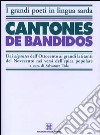 Cantones de bandidos libro di Tola S. (cur.)