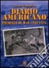 Diario americano. Prisoner of war (1943-45) libro di Romagnino Antonio