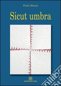 Sicut umbra libro