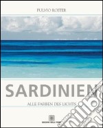 Sardinien. Alle farben des lichts