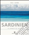 Sardinien. Alle farben des lichts libro