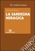 La Sardegna nuragica libro