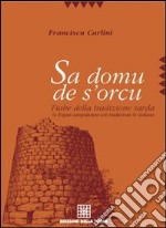 Sa domu de s'orcu. Fiabe della tradizione sarda in lingua campidanese con traduzione in italiano