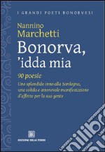 Bonorva 'idda mia. 90 poesie libro