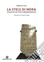 La stele di Nora. Storia di un testo archeologico