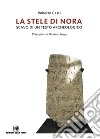 La stele di Nora. Storia di un testo archeologico libro