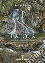 L'acqua nelle varie culture e nella leggenda. Simbolismi e tradizioni popolari in Sardegna