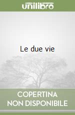 Le due vie libro