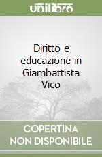 Diritto e educazione in Giambattista Vico libro