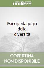 Psicopedagogia della diversità