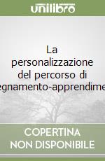 La personalizzazione del percorso di insegnamento-apprendimento libro