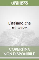 L'italiano che mi serve