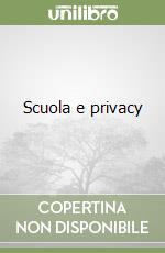 Scuola e privacy libro