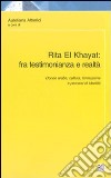 Rita El Khayat: fra testimonianza e realtà libro