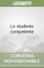 Lo studente competente