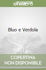 Bluo e Verdola libro