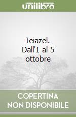 Ieiazel. Dall'1 al 5 ottobre libro