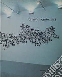 Gianni Asdrubali. Spazio frontale
