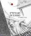 Stefano di Stasio. Figure dell'incerto libro