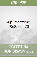 Alpi marittime 1968, 69, 70 libro