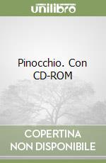 Pinocchio. Con CD-ROM libro