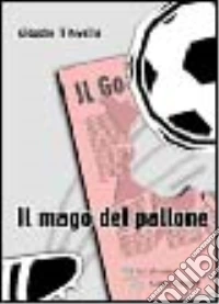 Il mago del pallone libro