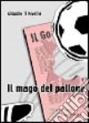 Il mago del pallone libro