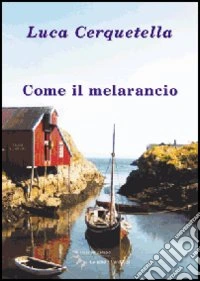 Come il melarancio libro